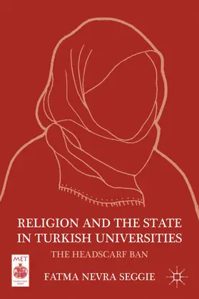 Seggie |  Religion and the State in Turkish Universities | Buch |  Sack Fachmedien