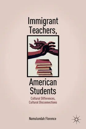 Florence |  Immigrant Teachers, American Students | Buch |  Sack Fachmedien