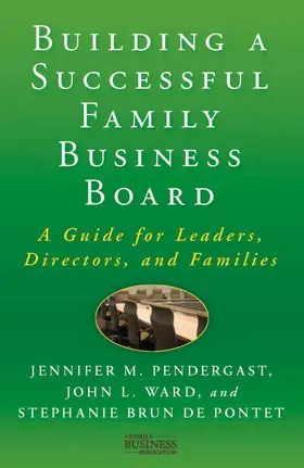 Pendergast / Ward |  Building a Successful Family Business Board | Buch |  Sack Fachmedien