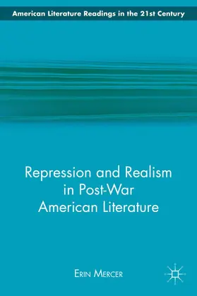 Mercer |  Repression and Realism in Post-War American Literature | Buch |  Sack Fachmedien