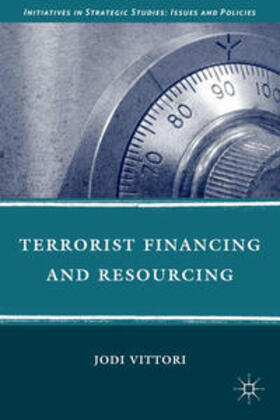 Vittori | Terrorist Financing and Resourcing | Buch | 978-0-230-11188-2 | sack.de