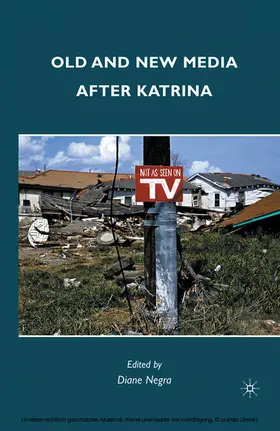 Negra |  Old and New Media after Katrina | eBook | Sack Fachmedien