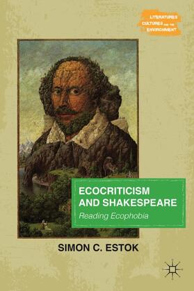 Estok | Ecocriticism and Shakespeare | Buch | 978-0-230-11256-8 | sack.de
