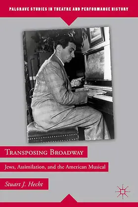Hecht |  Transposing Broadway | Buch |  Sack Fachmedien