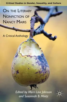 Johnson / Mintz |  On the Literary Nonfiction of Nancy Mairs | Buch |  Sack Fachmedien