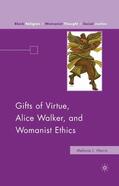 Harris |  Gifts of Virtue, Alice Walker, and Womanist Ethics | eBook | Sack Fachmedien