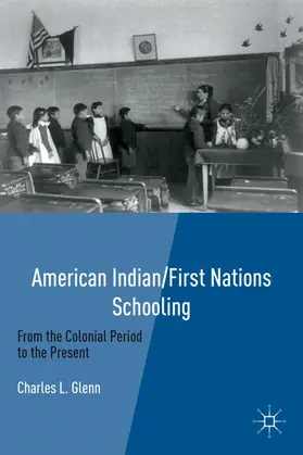 Glenn |  American Indian/First Nations Schooling | Buch |  Sack Fachmedien