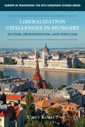 Korkut |  Liberalization Challenges in Hungary | Buch |  Sack Fachmedien