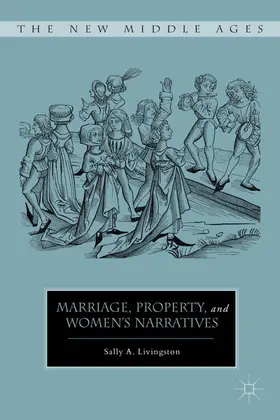Livingston | Marriage, Property, and Women's Narratives | Buch | 978-0-230-11506-4 | www.sack.de