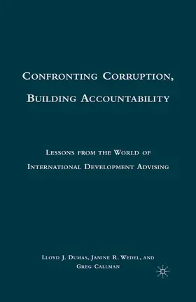 Dumas / Wedel / Callman | Confronting Corruption, Building Accountability | E-Book | www.sack.de