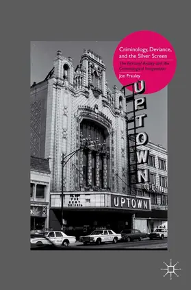 Frauley |  Criminology, Deviance, and the Silver Screen | eBook | Sack Fachmedien