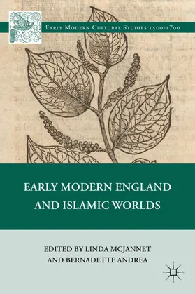 McJannet |  Early Modern England and Islamic Worlds | Buch |  Sack Fachmedien