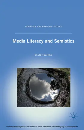 Gaines |  Media Literacy and Semiotics | eBook | Sack Fachmedien
