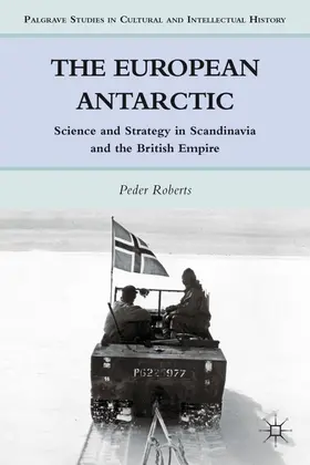 Roberts | The European Antarctic | Buch | 978-0-230-11591-0 | www.sack.de