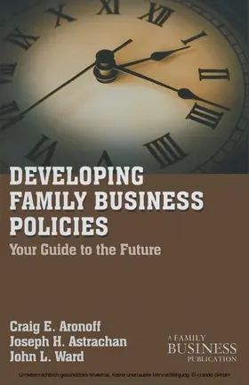 Aronoff / Astrachan / Ward |  Developing Family Business Policies | eBook | Sack Fachmedien