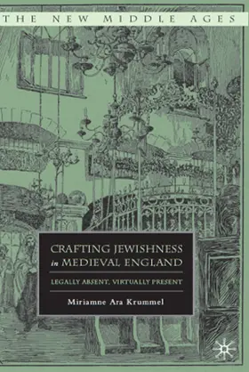 Krummel |  Crafting Jewishness in Medieval England | eBook | Sack Fachmedien