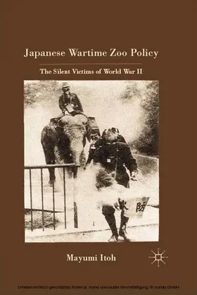 Itoh |  Japanese Wartime Zoo Policy | eBook | Sack Fachmedien
