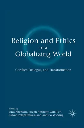 Anceschi / Camilleri / Palapathwala |  Religion and Ethics in a Globalizing World | eBook | Sack Fachmedien