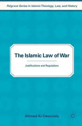 Al-Dawoody |  The Islamic Law of War | eBook | Sack Fachmedien