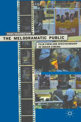Vasudevan |  The Melodramatic Public | eBook | Sack Fachmedien