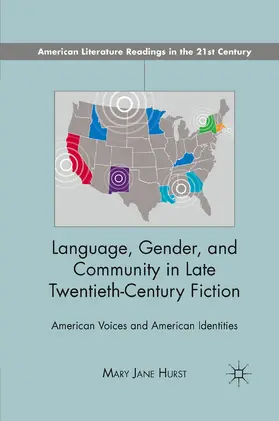 Hurst |  Language, Gender, and Community in Late Twentieth-Century Fiction | eBook | Sack Fachmedien
