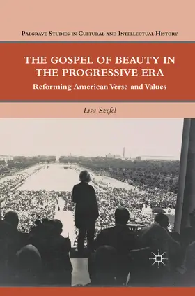 Szefel |  The Gospel of Beauty in the Progressive Era | eBook | Sack Fachmedien