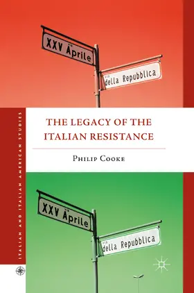 Cooke |  The Legacy of the Italian Resistance | eBook | Sack Fachmedien