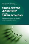Marcus / Shrivastava / Sharma |  Cross-Sector Leadership for the Green Economy | Buch |  Sack Fachmedien