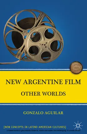 Aguilar |  New Argentine Film | eBook | Sack Fachmedien