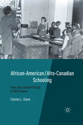 Glenn |  African-American/Afro-Canadian Schooling | eBook | Sack Fachmedien