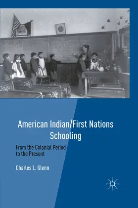 Glenn |  American Indian/First Nations Schooling | eBook | Sack Fachmedien