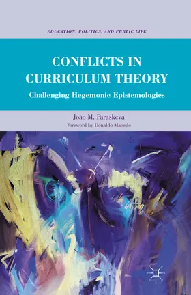 Paraskeva | Conflicts in Curriculum Theory | E-Book | www.sack.de