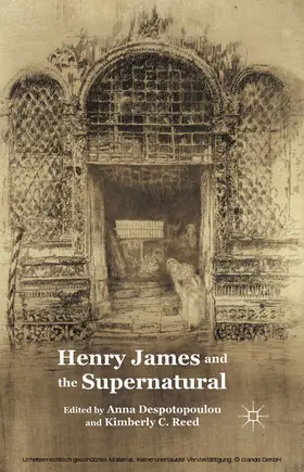 Despotopoulou / Reed |  Henry James and the Supernatural | eBook | Sack Fachmedien