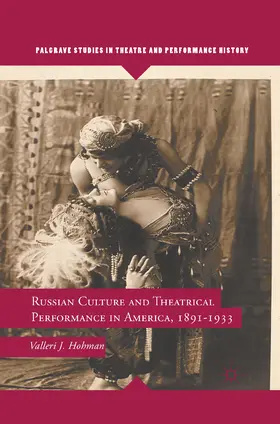 Hohman |  Russian Culture and Theatrical Performance in America, 1891-1933 | eBook | Sack Fachmedien