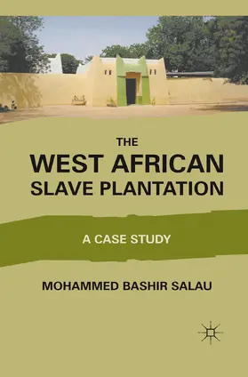 Salau | The West African Slave Plantation | E-Book | www.sack.de
