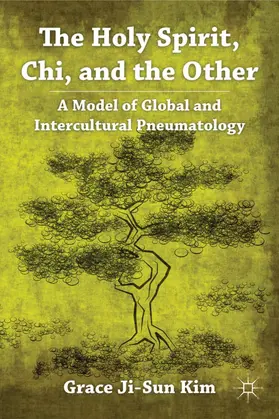 Kim | The Holy Spirit, Chi, and the Other | Buch | 978-0-230-12030-3 | www.sack.de