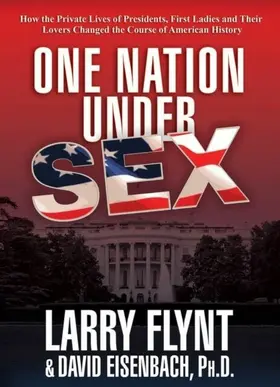 Flynt / Eisenbach |  One Nation Under Sex | eBook | Sack Fachmedien
