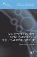 Mavrotas |  Domestic Resource Mobilization and Financial Development | Buch |  Sack Fachmedien