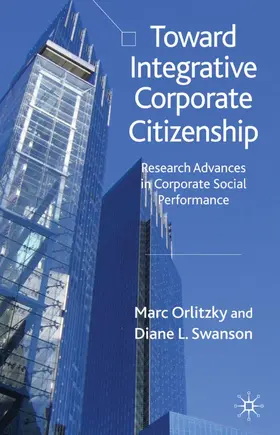Orlitzky / Swanson |  Toward Integrative Corporate Citizenship | Buch |  Sack Fachmedien