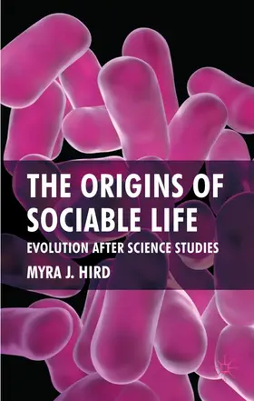 Hird |  The Origins of Sociable Life: Evolution After Science Studies | Buch |  Sack Fachmedien