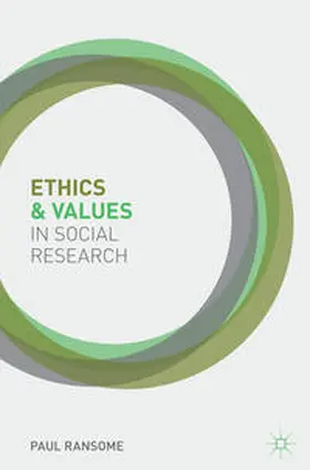 Ransome |  Ethics and Values in Social Research | Buch |  Sack Fachmedien