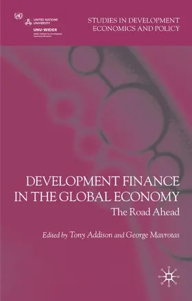 Addison / Mavrotas |  Development Finance in the Global Economy | Buch |  Sack Fachmedien