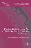Addison / Mavrotas |  Development Finance in the Global Economy | Buch |  Sack Fachmedien