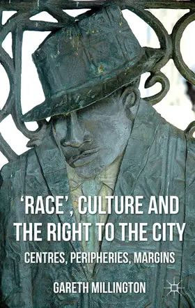 Millington |  'Race', Culture and the Right to the City | Buch |  Sack Fachmedien