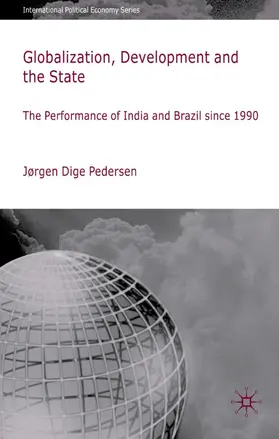 Pedersen | Globalization, Development and the State | Buch | 978-0-230-20271-9 | www.sack.de
