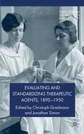 Gradmann / Simon |  Evaluating and Standardizing Therapeutic Agents, 1890-1950 | Buch |  Sack Fachmedien