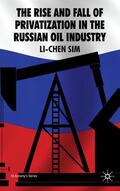 Sim |  The Rise and Fall of Privatization in the Russian Oil Industry | Buch |  Sack Fachmedien