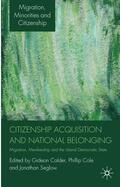 Calder / Seglow / Cole |  Citizenship Acquisition and National Belonging | Buch |  Sack Fachmedien