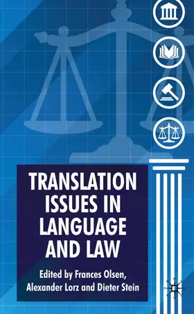 Olsen / Lorz / Stein |  Translation Issues in Language and Law | Buch |  Sack Fachmedien