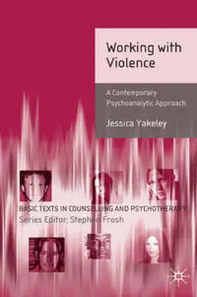 Yakeley |  Working with Violence | Buch |  Sack Fachmedien
